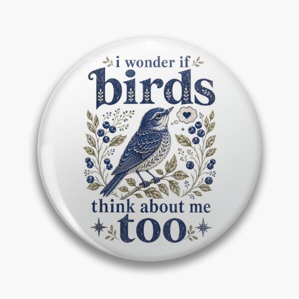 Item preview, Cute Funny I Wonder If Birds Think About Me Too Teachers designed and sold by SenoritaVixyArt.