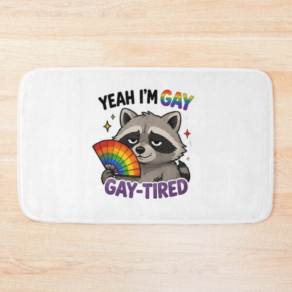 Item preview, Yeah I'm Gay Gay-Tired Funny Raccoon Pride designed and sold by Pixanova.