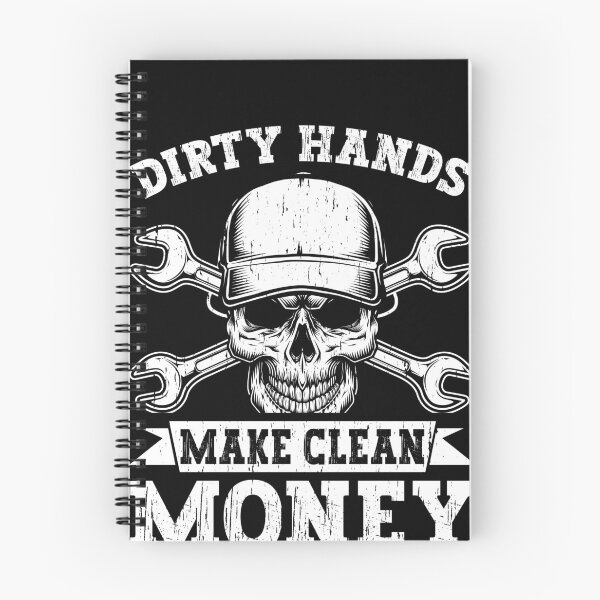 Item preview, Dirty Hands Make Clean Money Mechanic Tradesman Blue Collar Worker designed and sold by PopStars1993.