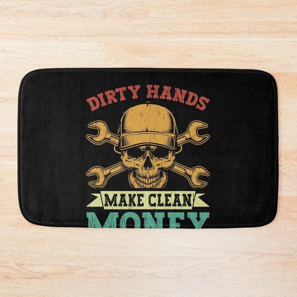 Item preview, Dirty Hands Make Clean Money Mechanic Tradesman Blue Collar Worker designed and sold by PopStars1993.
