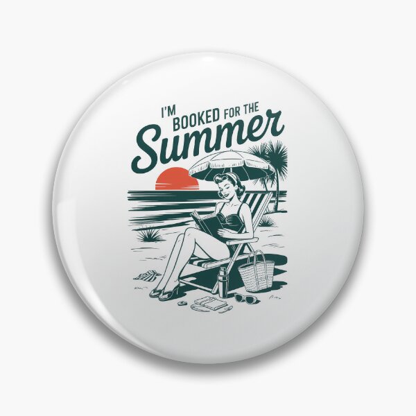 Item preview, I'm Booked For The Summer designed and sold by SapfireStuArt.