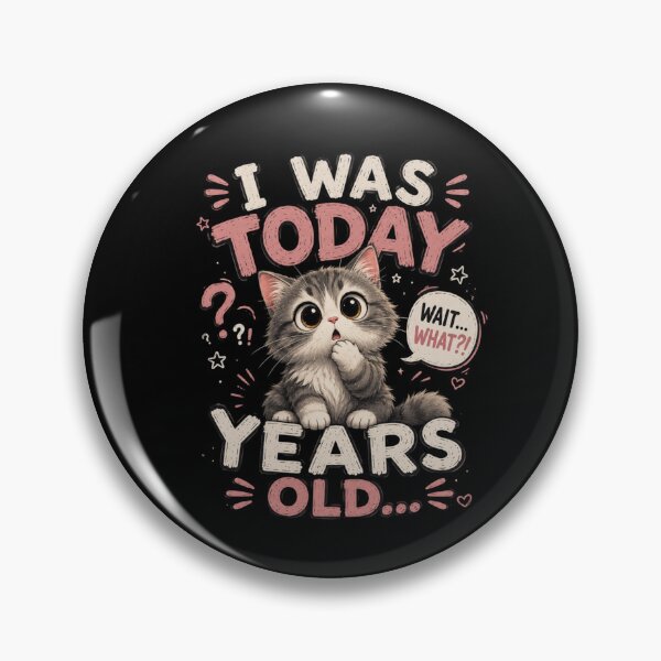 Item preview, I Was Today Years Old Funny Cat Sticker – Cute Meme Kitten Reaction Design designed and sold by Artimax-Studio.