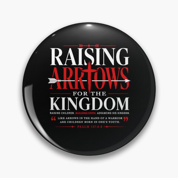 Item preview, Raising Arrows For The Kingdom designed and sold by Ellafeingold.