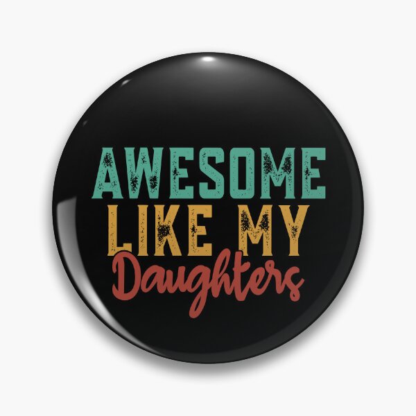Item preview, Awesome Like My Daughters Dad Mom Parents Family designed and sold by PopStars1993.