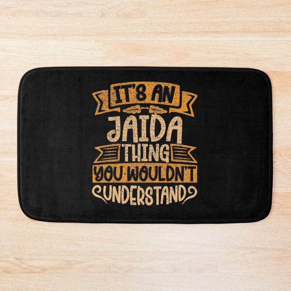 Item preview, It's An Jaida Thing You Wouldn't Understand designed and sold by el-meehdi.
