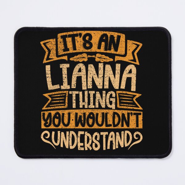 Item preview, It's An Lianna Thing You Wouldn't Understand designed and sold by el-meehdi.