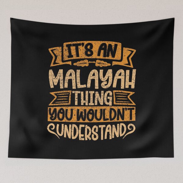 Item preview, It's An Malayah Thing You Wouldn't Understand designed and sold by el-meehdi.