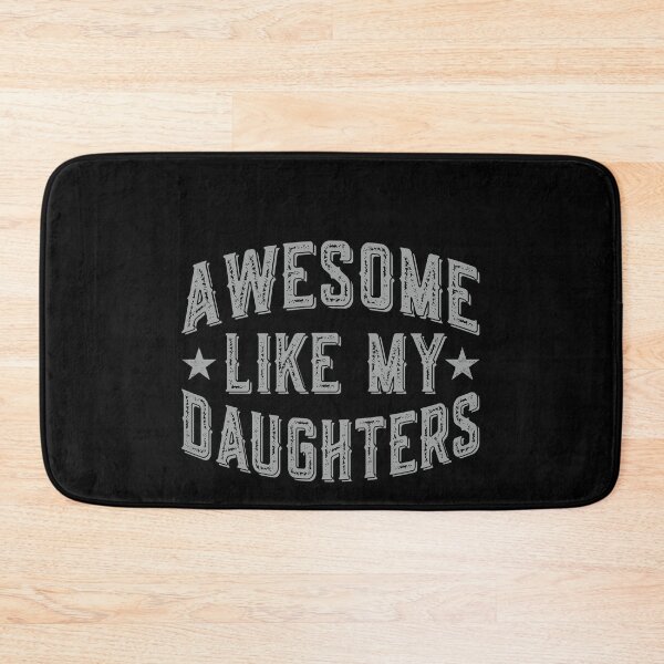 Item preview, Awesome Like My Daughters Proud Dad Mom Parent Family designed and sold by PopStars1993.