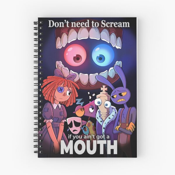 Item preview, Don't Need To Scream If You Ain't Got A MOUTH Poster (the Amazing Digital Circus) designed and sold by Rocky373.