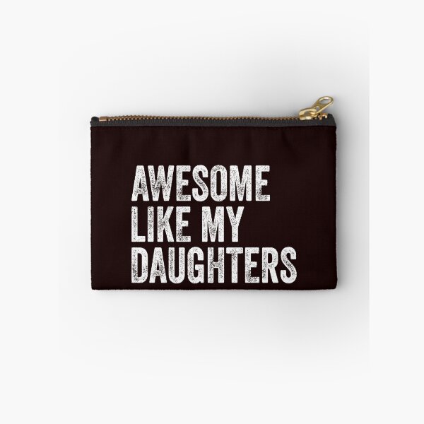 Item preview, Awesome Like My Daughters Parent Family Father Mother Proud Dad Mom designed and sold by PopStars1993.