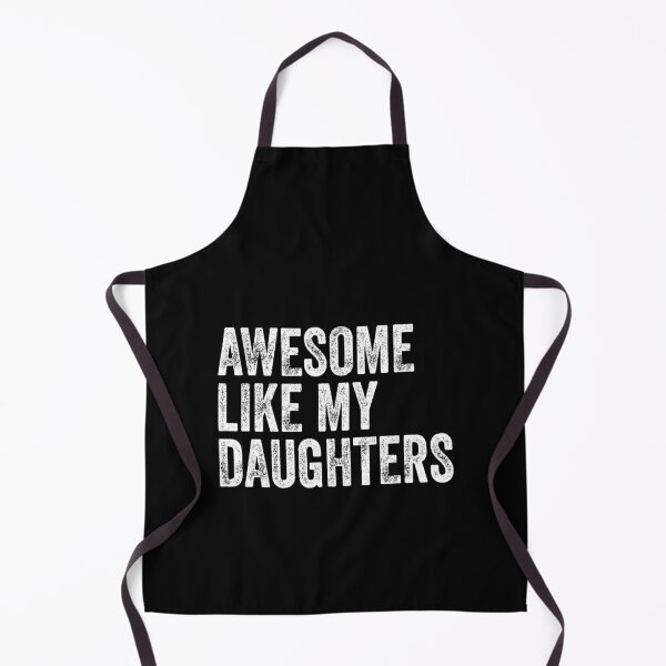 Item preview, Awesome Like My Daughters Parent Family Father Mother Proud Dad Mom designed and sold by PopStars1993.
