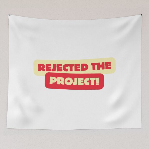 Item preview, Rejected the project! designed and sold by ArtistTejal.