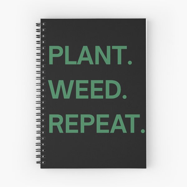 Item preview, Plant Weed Repeat designed and sold by CheerfulBee.