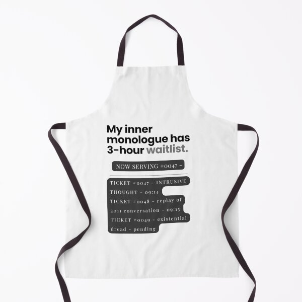 Item preview, My Inner Monologue Has a 3-Hour Waitlist. Funny Overthinking Shirt designed and sold by Odd Serif.