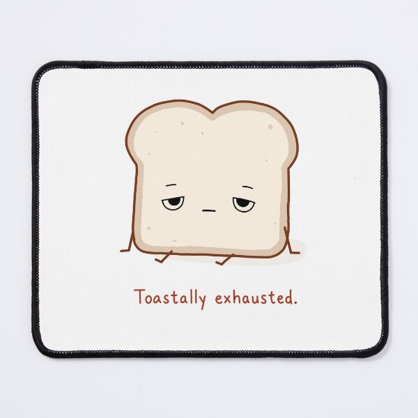 Item preview, Toastally exhausted bread slice designed and sold by Kiwaro.