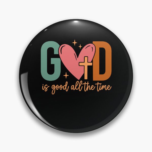 Item preview, God Is Good All The Time designed and sold by Worlddoodlex.