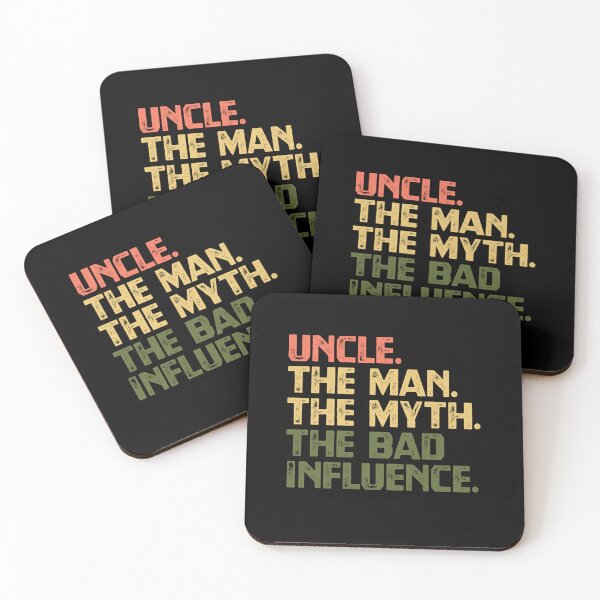 Item preview, Uncle. The Man. The Myth. The Bad Influence. Funny Uncle Gift designed and sold by RetroMini2026.