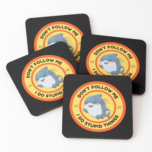Item preview, Funny Shark Quote – Don't Follow Me I Do Stupid Things designed and sold by Nature's Chibis.