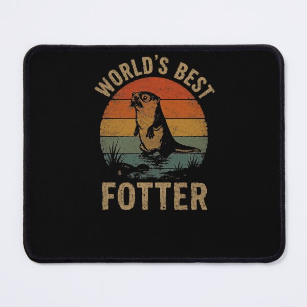 Item preview, World's Best Fotter Otter Lover Animal Wildlife designed and sold by HumansStuck12.