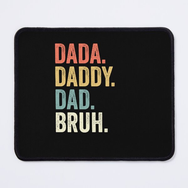 Item preview, Dada. Daddy. Dad. Bruh. Fatherhood Paternal Gift designed and sold by RetroMini2026.