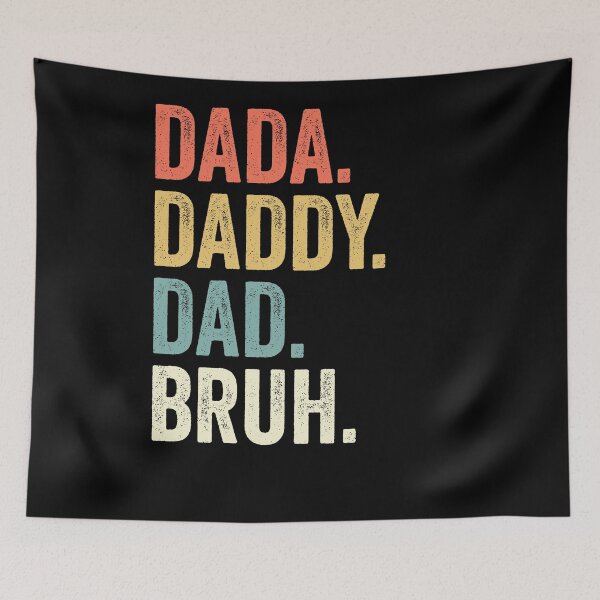 Item preview, Dada. Daddy. Dad. Bruh. Fatherhood Paternal Gift designed and sold by RetroMini2026.