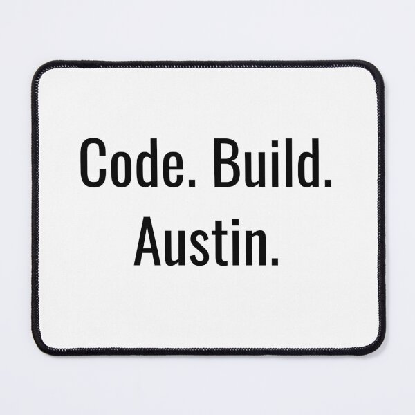 Item preview, Code. Build. Austin. (Black Text) designed and sold by City Makers.
