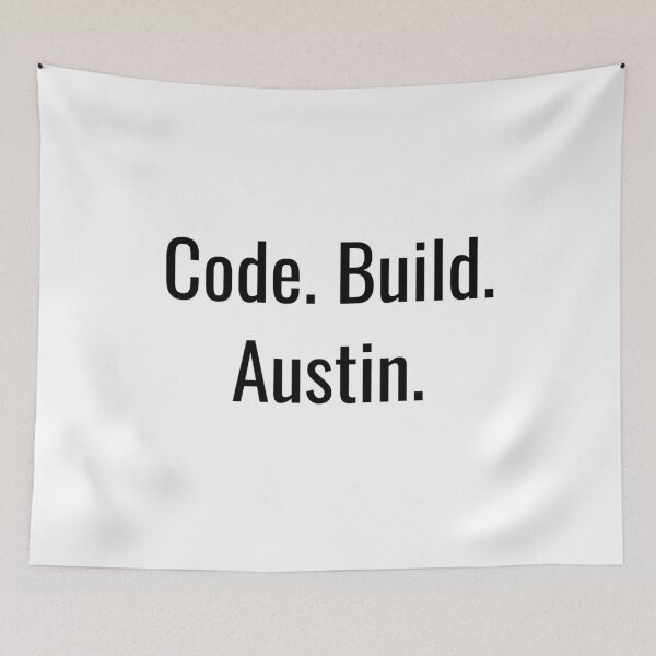 Item preview, Code. Build. Austin. (Black Text) designed and sold by City Makers.