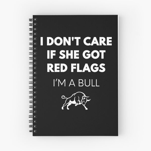 Item preview, I Don't Care If She Got Red Flags I'm A Bull Dating Humor Relationship Attitude designed and sold by RetroMini2026.