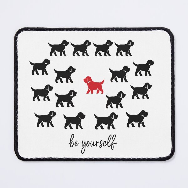 Item preview, Be Yourself Unique Red Dog Motivation Design designed and sold by myforestfog.