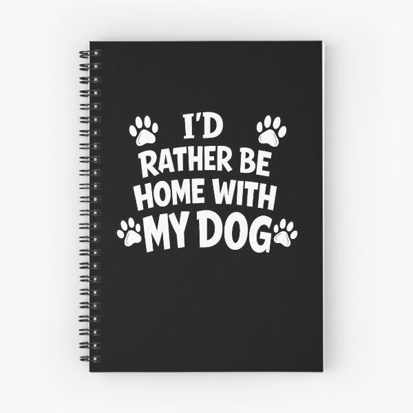 Item preview, I'd Rather Be Home With My Dog Funny Dog Quote designed and sold by Salwastore.