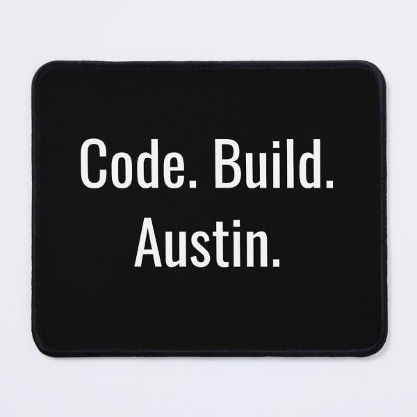 Item preview, Code. Build. Austin. (White Text) designed and sold by City Makers.