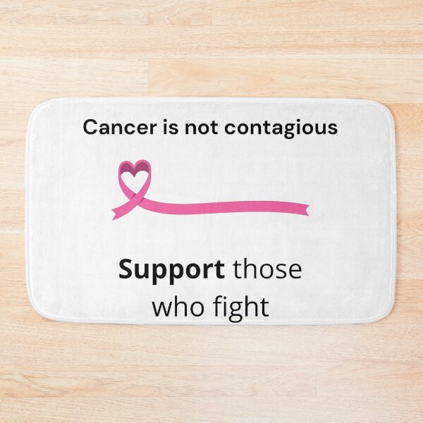 Item preview, Cancer is not contagious designed and sold by WellN.