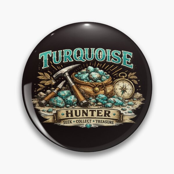 Item preview, Turquoise Hunter Rockhounding Design for Mineral Collectors and Geology Enthusiasts designed and sold by Tadeusz1.