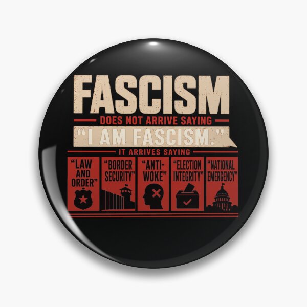 Item preview, Fascism Does Not Arrive Saying “I Am Fascism.” It Arrives Saying designed and sold by VegaPPAr.