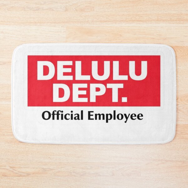 Item preview, Delulu Dept – Official Employee Badge designed and sold by Timeless Junction.
