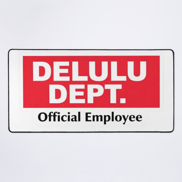 Item preview, Delulu Dept – Official Employee Badge designed and sold by Timeless Junction.