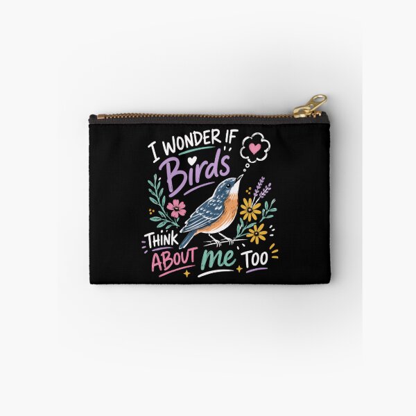 Item preview, I Wonder If Birds Think About Me Too Bird Lover Wildlife Nature designed and sold by HumansStuck12.