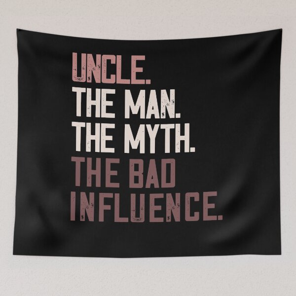 Item preview, Uncle. The Man. The Myth. The Bad Influence. Funny Gift For Uncle designed and sold by RetroMini2026.
