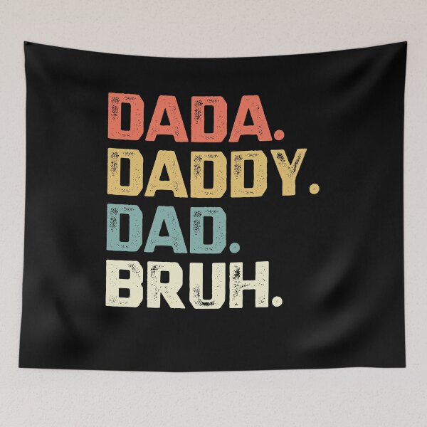 Item preview, Dada. Daddy. Dad. Bruh. Father Dads Parenthood Fathers Day Gift designed and sold by RetroMini2026.
