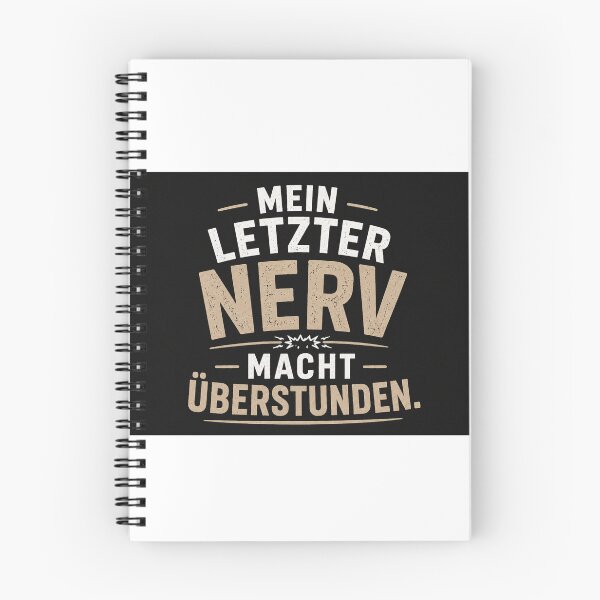 Item preview, "My last nerve is working overtime." designed and sold by PeterPunkt.