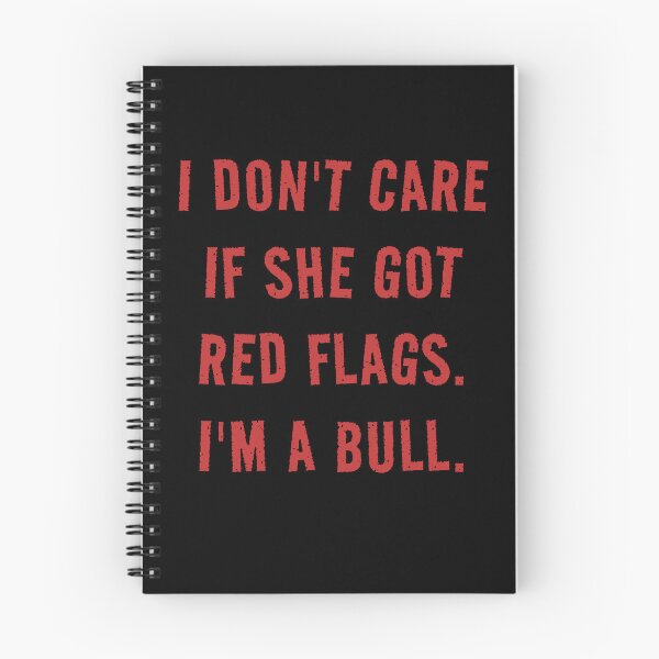 Item preview, I Don't Care If She Got Red Flags. I'm A Bull. Funny Relationship Quote Men designed and sold by RetroMini2026.