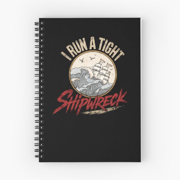 Item preview, I Run A Tight Shipwreck Humorous Maritime Quote For Captains And Parents designed and sold by RetroMini2026.