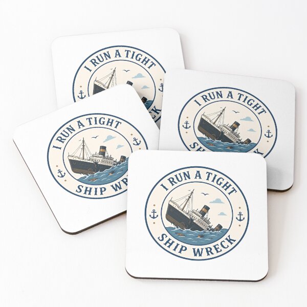 Item preview, I Run A Tight Ship Wreck – Vintage Ocean Liner Humor designed and sold by RetroMini2026.