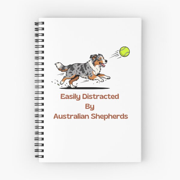 Item preview, Easily Distracted By Australian Shepherds Funny Dog designed and sold by SW Shop.