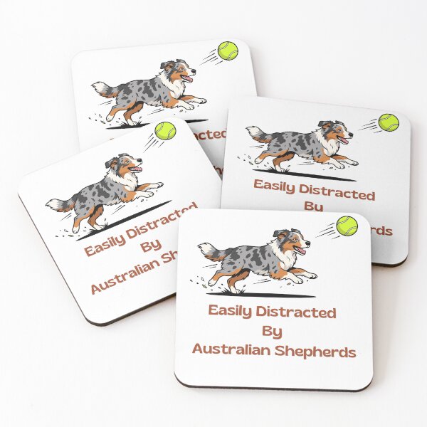 Item preview, Easily Distracted By Australian Shepherds Funny Dog designed and sold by SW Shop.