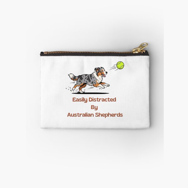 Item preview, Easily Distracted By Australian Shepherds Funny Dog designed and sold by SW Shop.