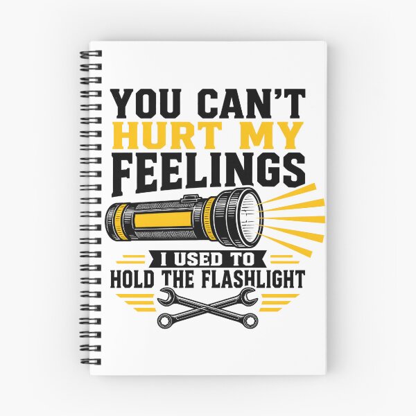 Item preview, You Can't Hurt My Feelings I Used to Hold the Flashlight Funny Mechanic Dad T-Shirt designed and sold by ShopOnTheTopp.