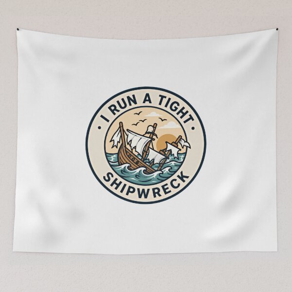 Item preview, I Run A Tight Ship Wreck – Retro Sailing Disaster Edition designed and sold by RetroMini2026.
