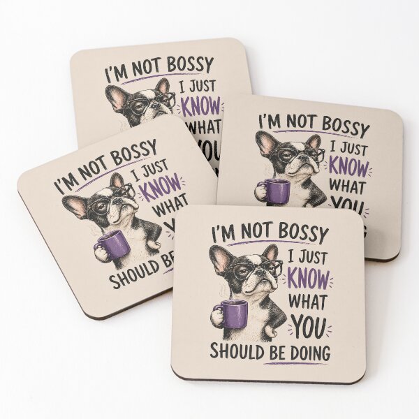 Item preview, I'm Not Bossy I Just Know What You Should Be Doing designed and sold by RebenCantik.