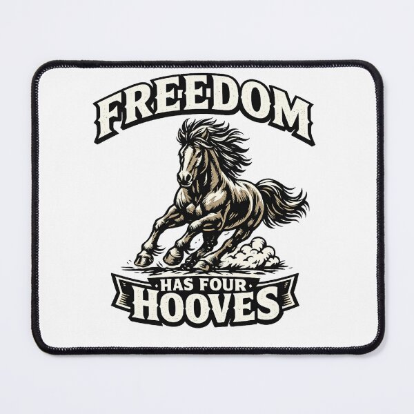 Item preview, Freedom Has Four Hooves  designed and sold by DPBTees70.